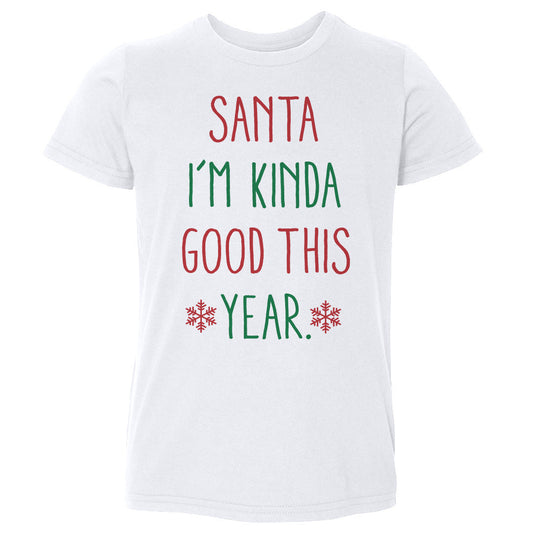 Christmas Santa I'm Kinda Good This Year