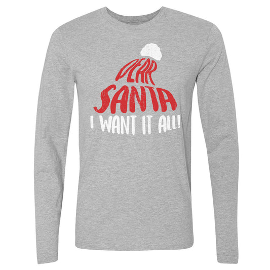 Christmas Dear Santa I Want It All WHT