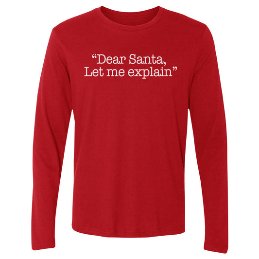 Christmas Dear Santa Let Me Explain WHT