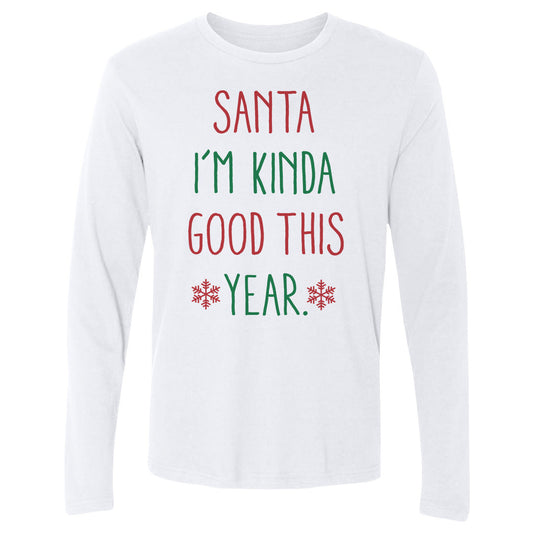 Christmas Santa I'm Kinda Good This Year