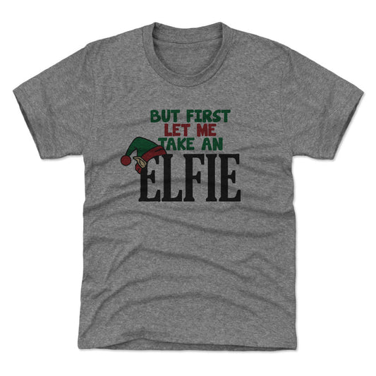 Christmas But First Let Me Take An Elfie