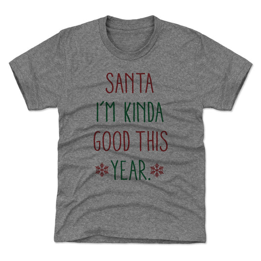 Christmas Santa I'm Kinda Good This Year
