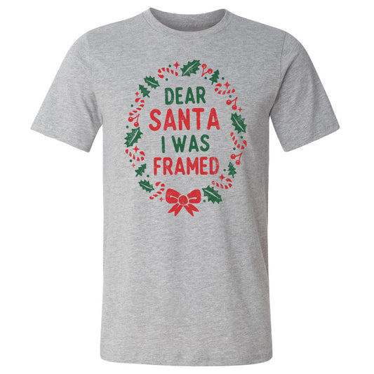Christmas Dear Santa I Was Framed WHT