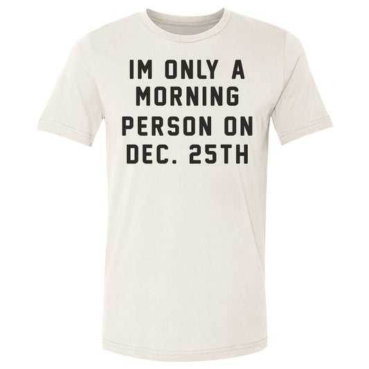 Christmas Morning Person On Christmas
