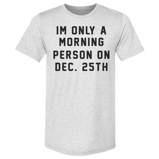 Christmas Morning Person On Christmas