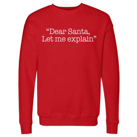 Christmas Dear Santa Let Me Explain WHT