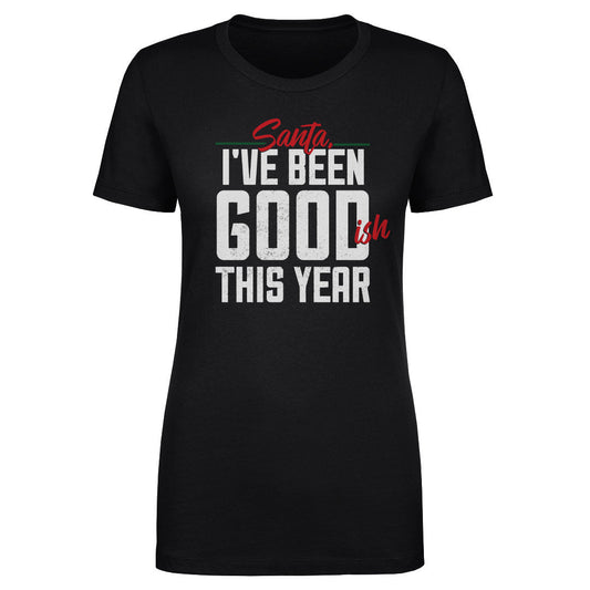 Christmas I've Been Goodish This Year WHT
