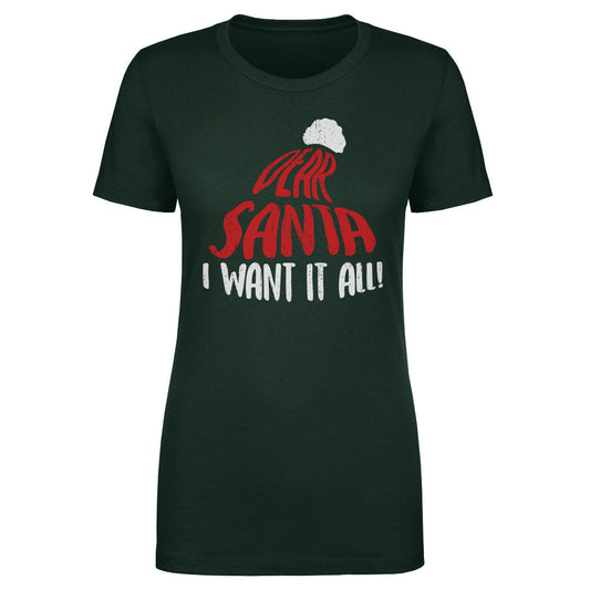 Christmas Dear Santa I Want It All WHT