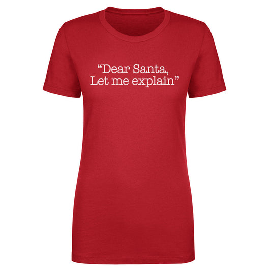 Christmas Dear Santa Let Me Explain WHT