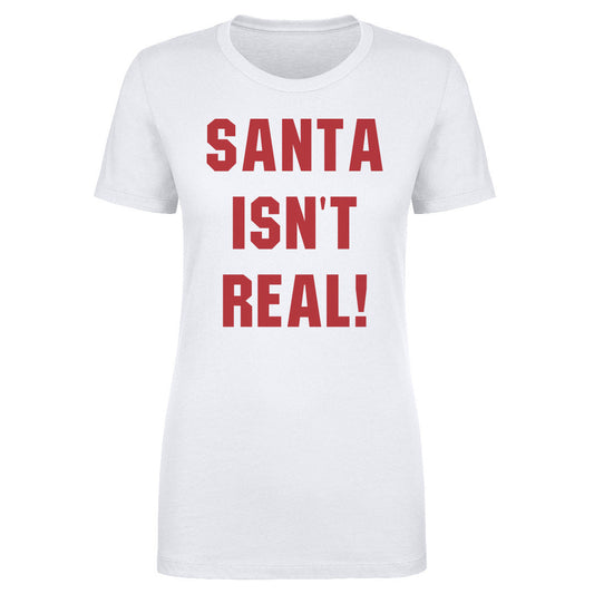 Christmas Santa Isn't Real